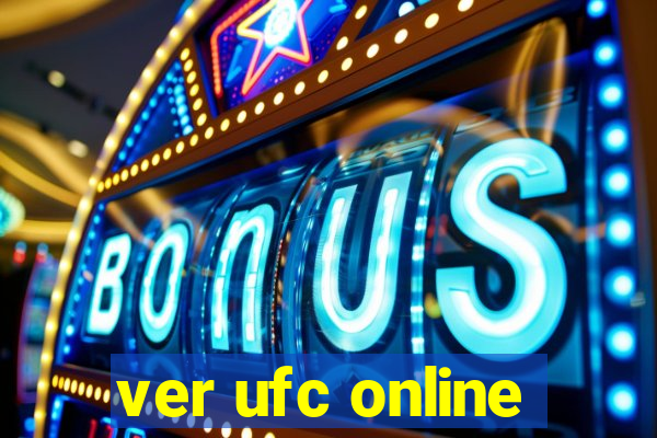 ver ufc online